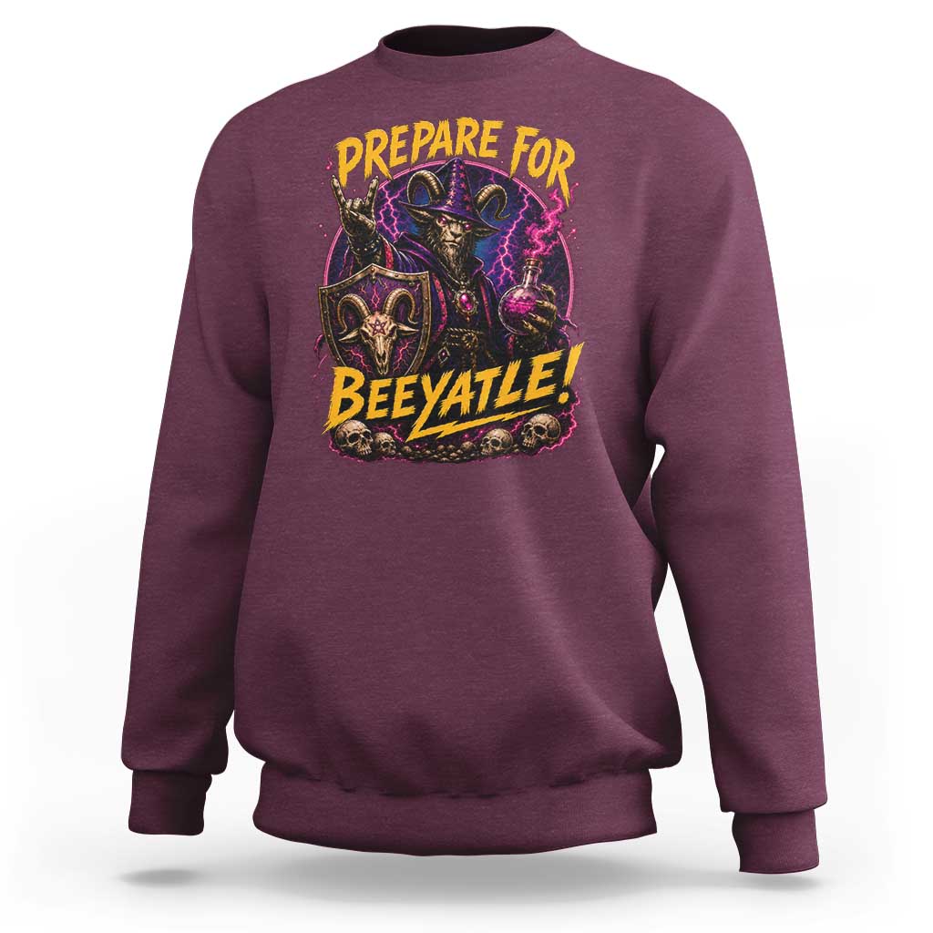 Prepare For Beeyatle Sweatshirt Funny Goat Wizard LitRPG Lover