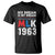 MLK His Dream Is My Dream 1963 T Shirt