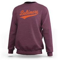 Baltimore Script Retro Baseball Sport Lovers City Pride Sweatshirt