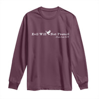 Evil Will Not Prevail Pope Leo XIV Long Sleeve Shirt