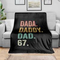 Dada Daddy Dad 67 Throw Blanket Funny Six Seven Father's Day