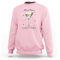 Light pink sweatshirt with martini glass graphic and “I LIKE IT DIRTY” text