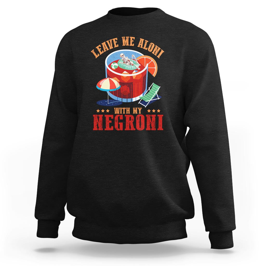 Black crewneck sweatshirt with colorful Negroni-style drink graphic and bold text.