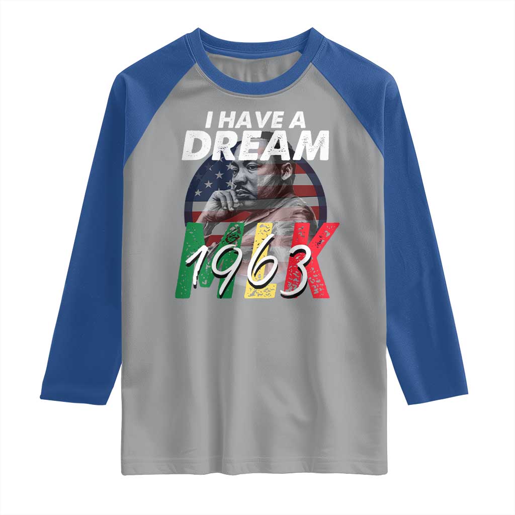 I Have A Dream Martin Luther King MLK 1963 Raglan Shirt Black History Month