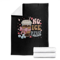 No Ice Please Throw Blanket Funny Coffee Lover Anti Ice Satire