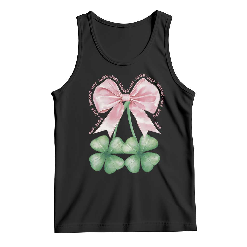 Not Lucky Just Blessed Tank Top Blessed Christian Shamrocks St Patricks Day Coquette