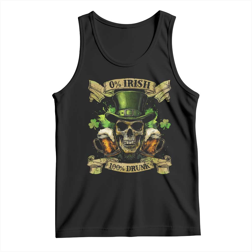 Funny St Patrick's Day Irish Beer Drinking Tank Top 0% Irish 100% Drunk Skull