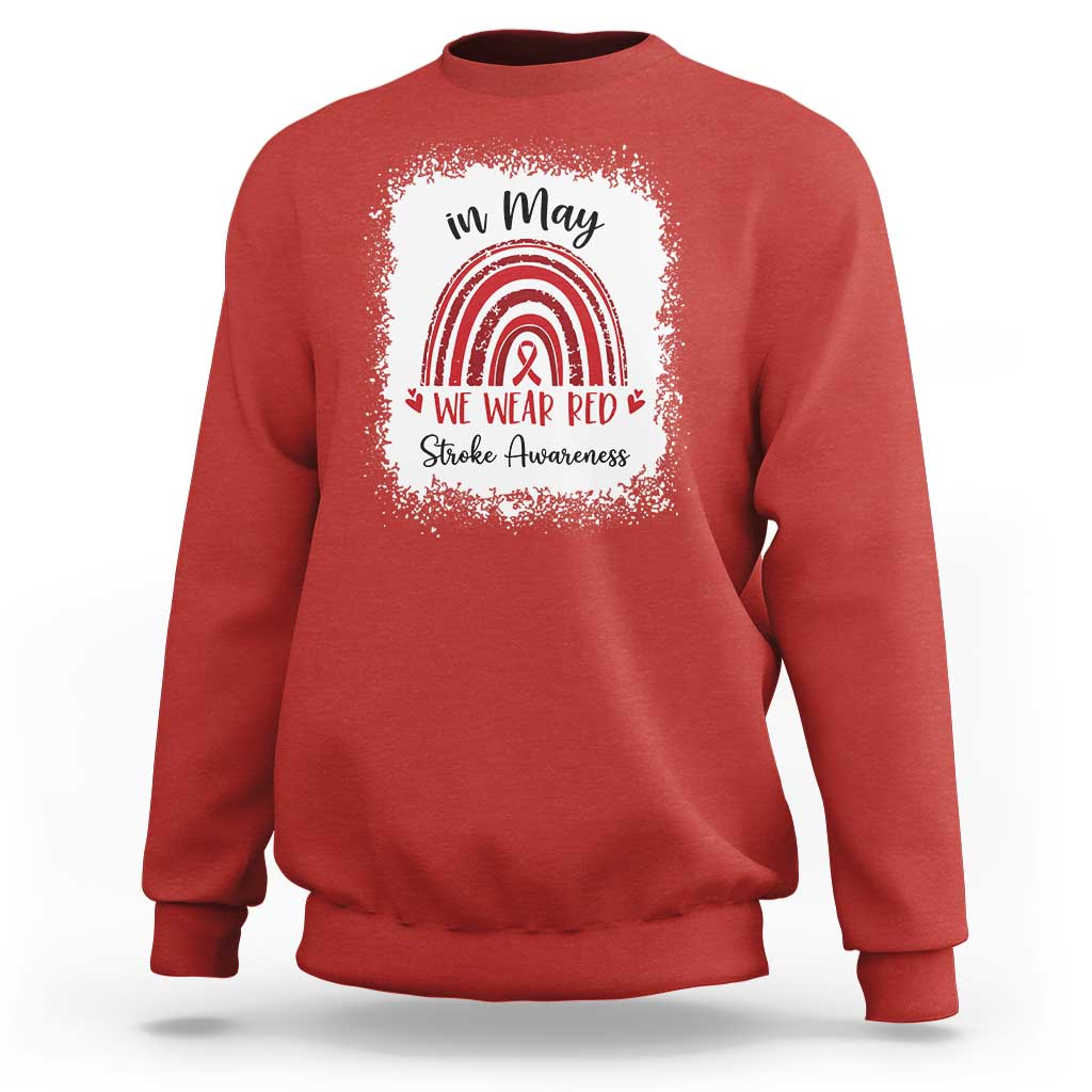 In May We Wear Red Stroke Awareness Sweatshirt Bleach Effect