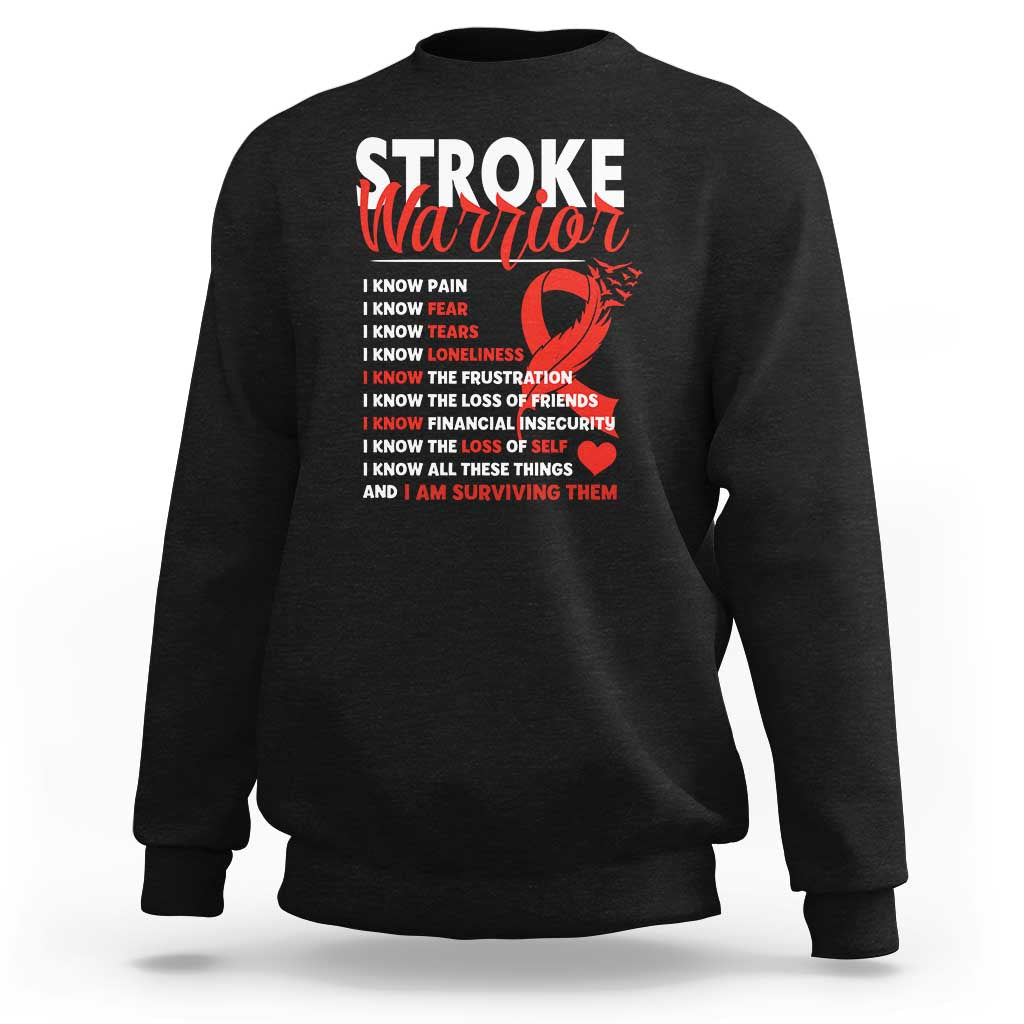 Stroke Warrior Sweatshirt I know Pain Fear Feather Red Ribbon