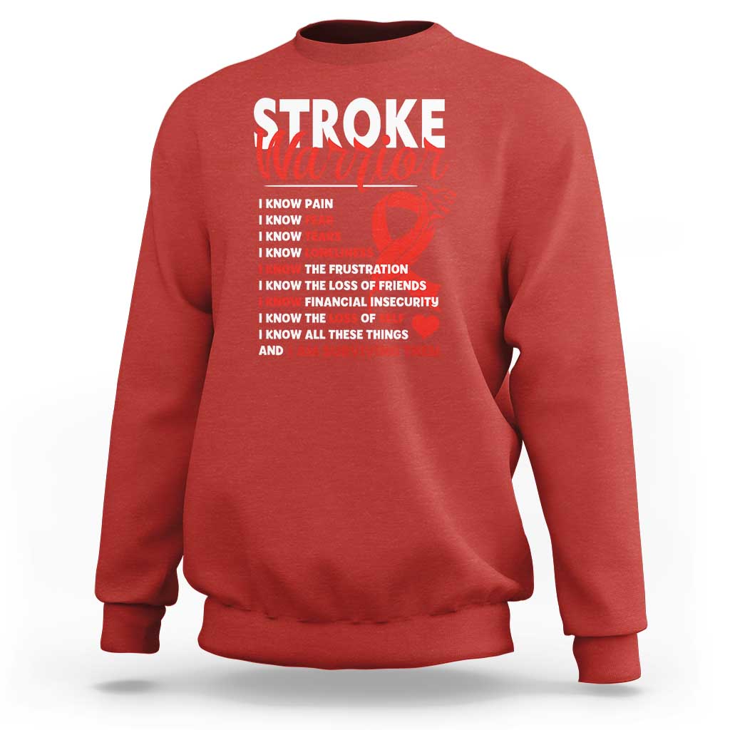 Stroke Warrior Sweatshirt I know Pain Fear Feather Red Ribbon