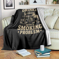 Funny BBQ Grilling Beer Lover Throw Blanket I'm Just A Drinker With A Smoking Problem