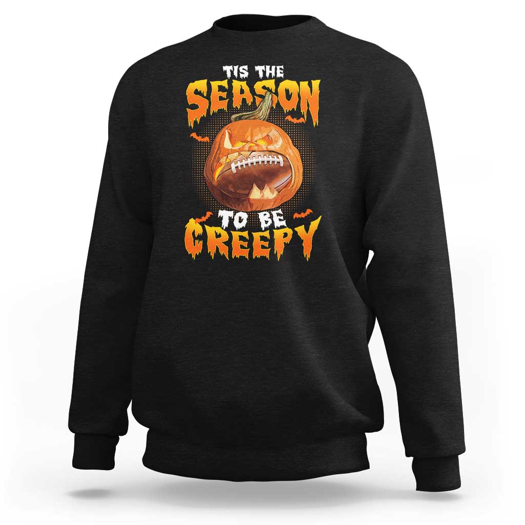 Funny Halloween Football Sweatshirt Tis The Season To Be Creepy Pumpkin American Football Bat - Wonder Print Shop