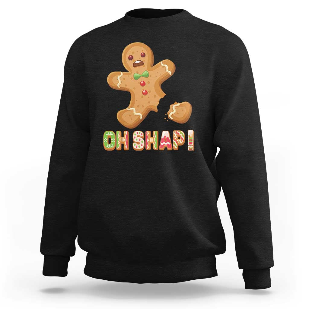 Black crewneck sweatshirt with gingerbread 'Oh Snap!' graphic on back