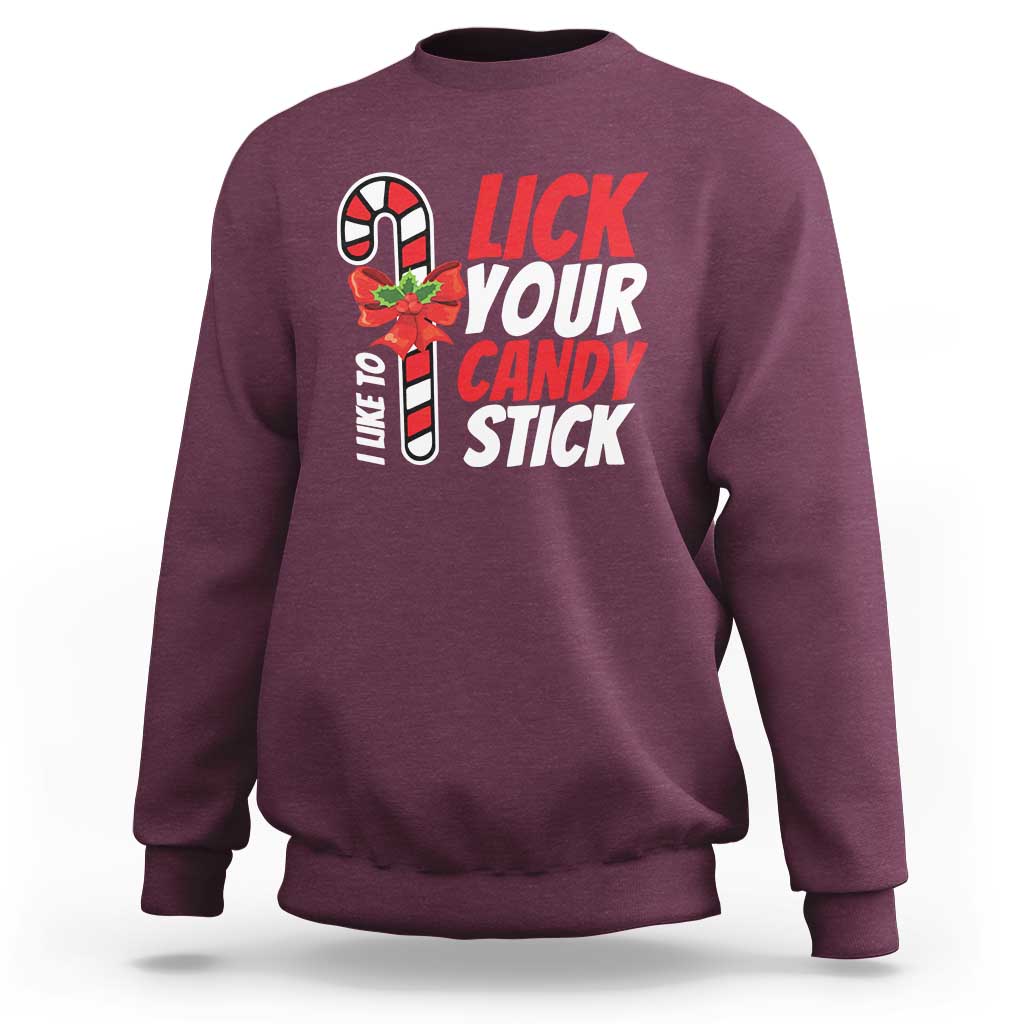 Maroon crewneck sweatshirt with 'Lick Your Candy Stick' Christmas graphic