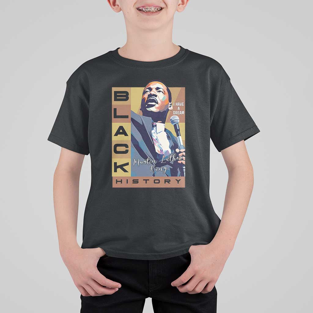 I Have A Dream Martin Luther King MLK Quote T Shirt For Kid Black History Month