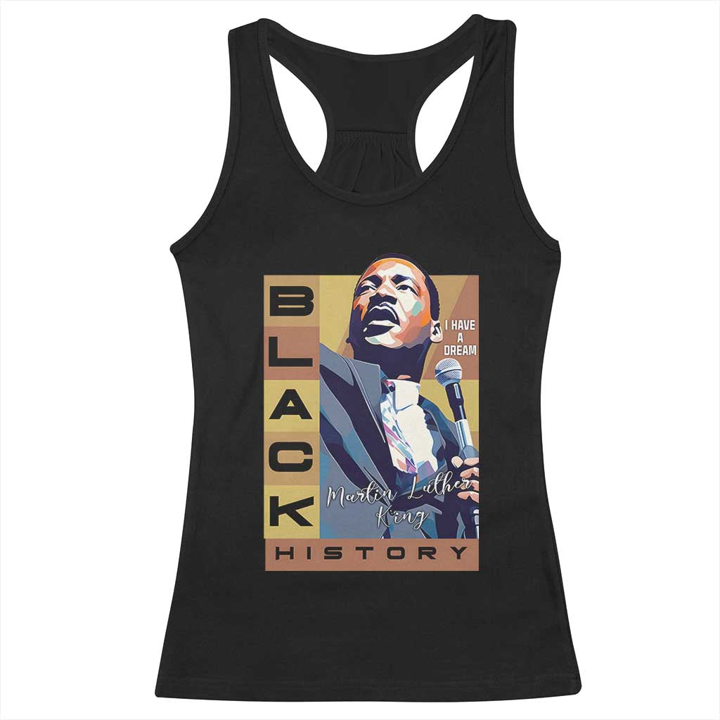 I Have A Dream Martin Luther King MLK Quote Racerback Tank Top Black History Month