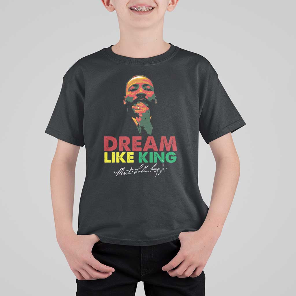 Dream Like King Martin Luther King T Shirt For Kid MLK Black History Month