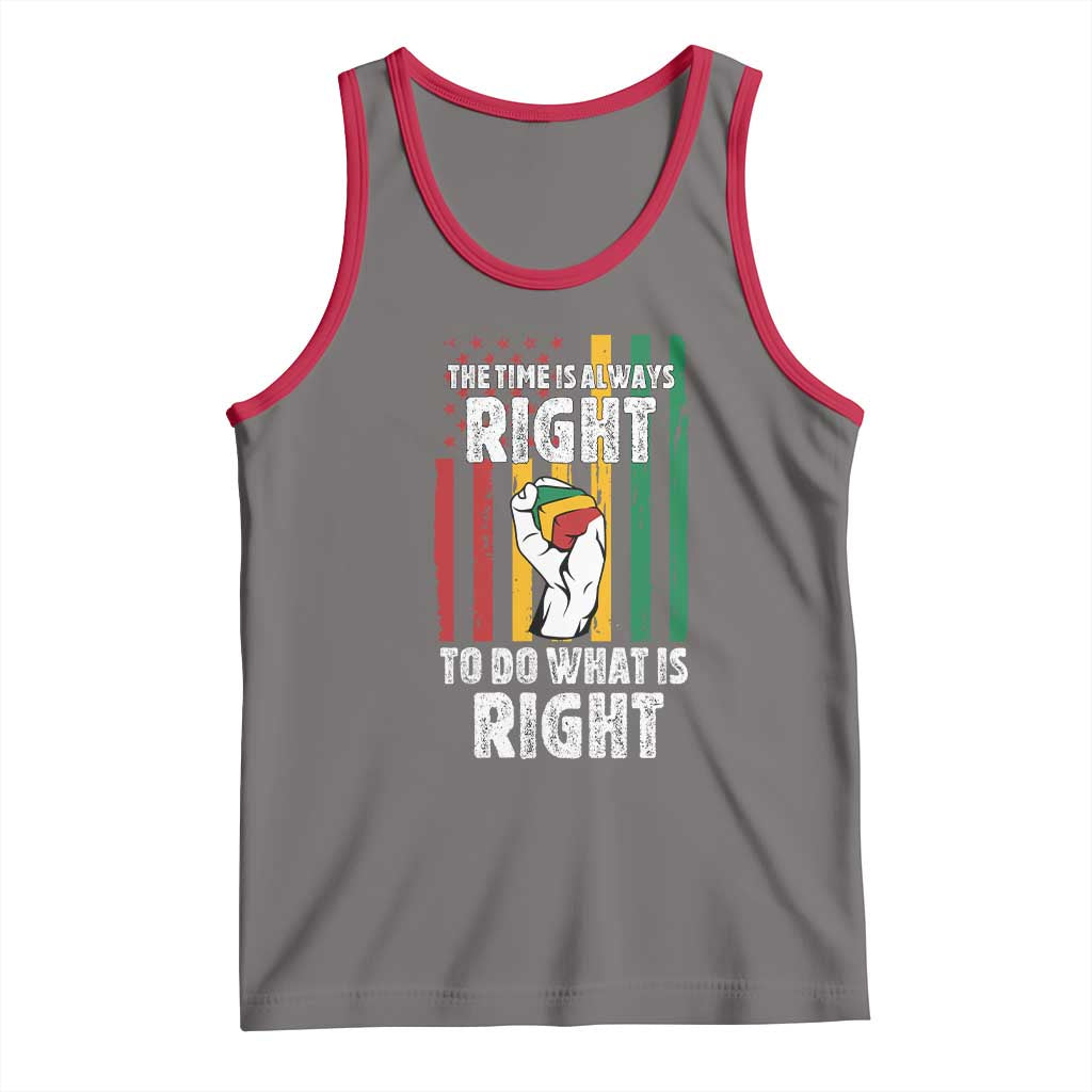 Martin Luther King Quote Tank Top The Time Is Always Right To Do What Is Right Hand Fist