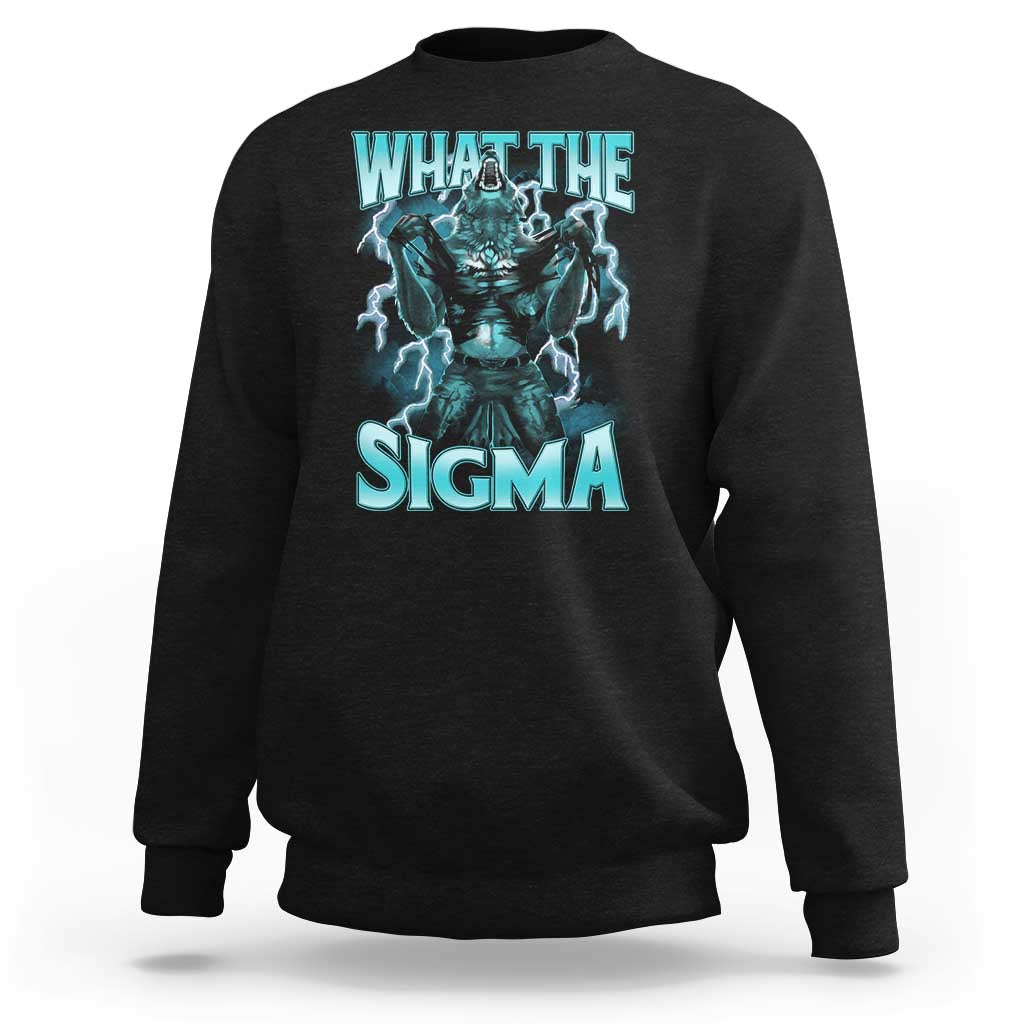 Black sweatshirt with teal wolf “WHAT THE” “SIGMA” graphic on front