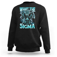 Black sweatshirt with teal wolf “WHAT THE” “SIGMA” graphic on front