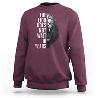 Funny The Lion Does Not Wait 18 Years Sweatshirt Lion Meme Gen Z Alpha - Wonder Print Shop