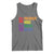 Not My President Not My Voice Not My Values Not My Beliefs Tank Top Vintage Rainbow Text