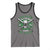 Irish Soldiers 1762 Tank Top The Irish We Drink And We Fight Shamrock Beer Parade