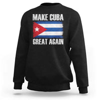 Make Cuba Great Again Sweatshirt Vintage Cuban Map