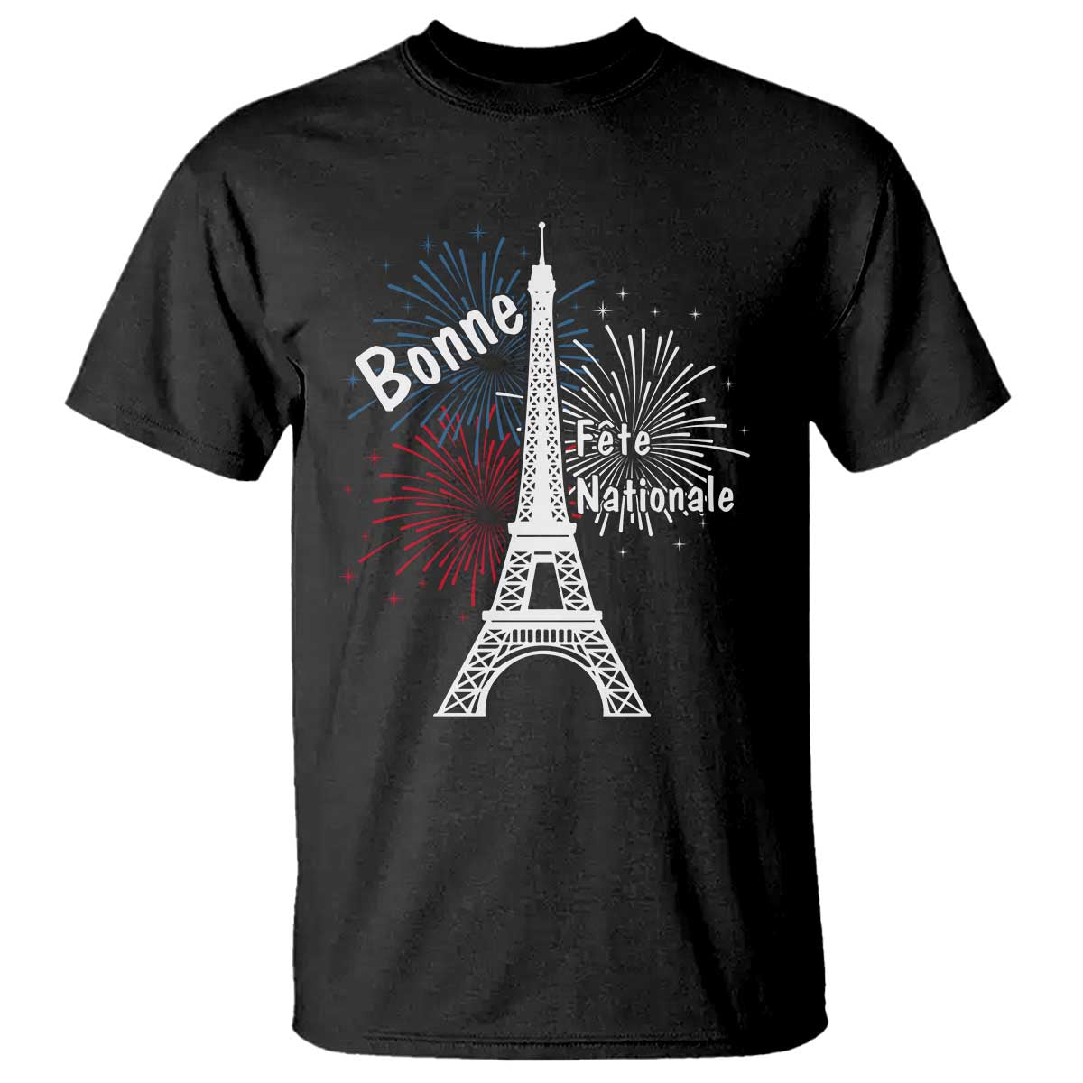 Eiffel Tower France T Shirt Bonne Fete Natiionale Paris Bastille Day - Wonder Print Shop