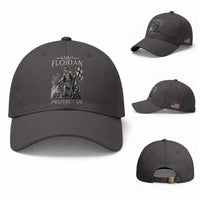 Saint Florian Protect Us Firefighters Patron Baseball Cap Catholic Fireman