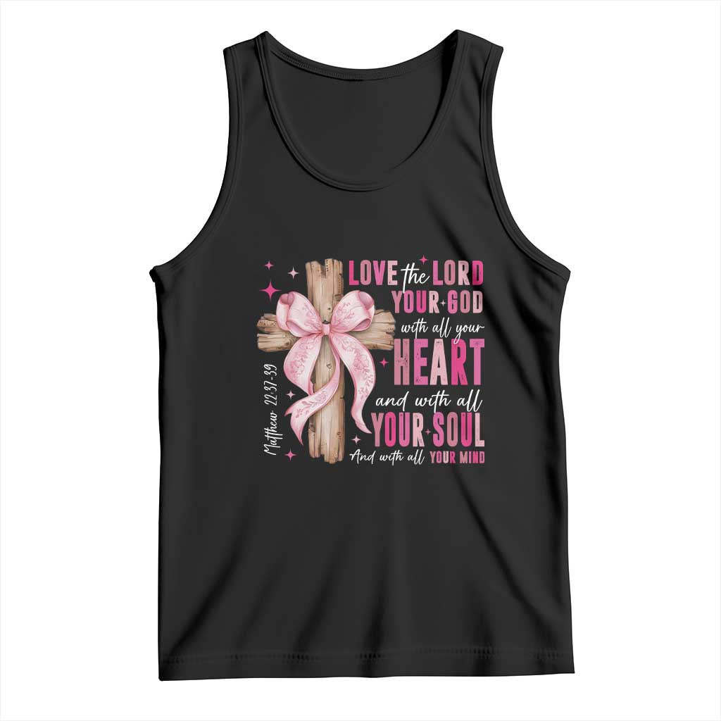 Christian Religious God Tank Top Love The Lord Your God With All Your Heart Bible Valentine's Day