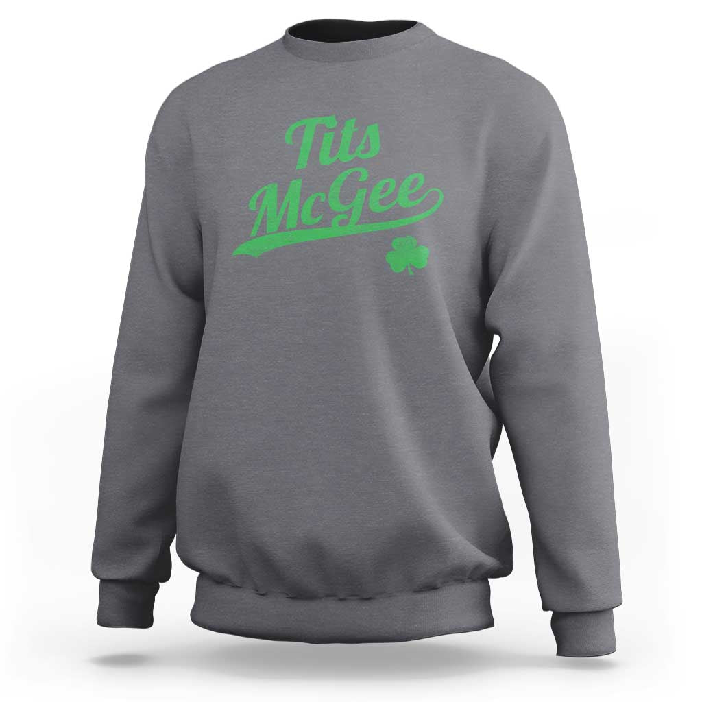 Tits McGee Sweatshirt Funny Womens St Patricks Day Vintage Shamrocks