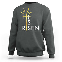 He Is Risen Sweatshirt Christian Easter Day Religious Bible Verse Cross