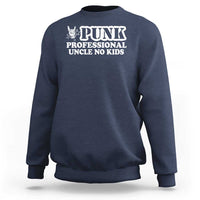 Navy crewneck sweatshirt, front 'PUNK PROFESSIONAL UNCLE NO KIDS' graphic