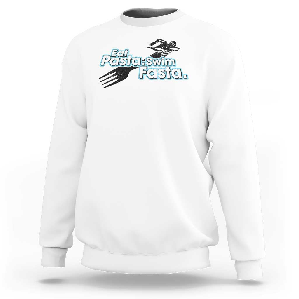 White sweatshirt with Eat Pasta-Swim Fasta graphic, long sleeves, crew neck.