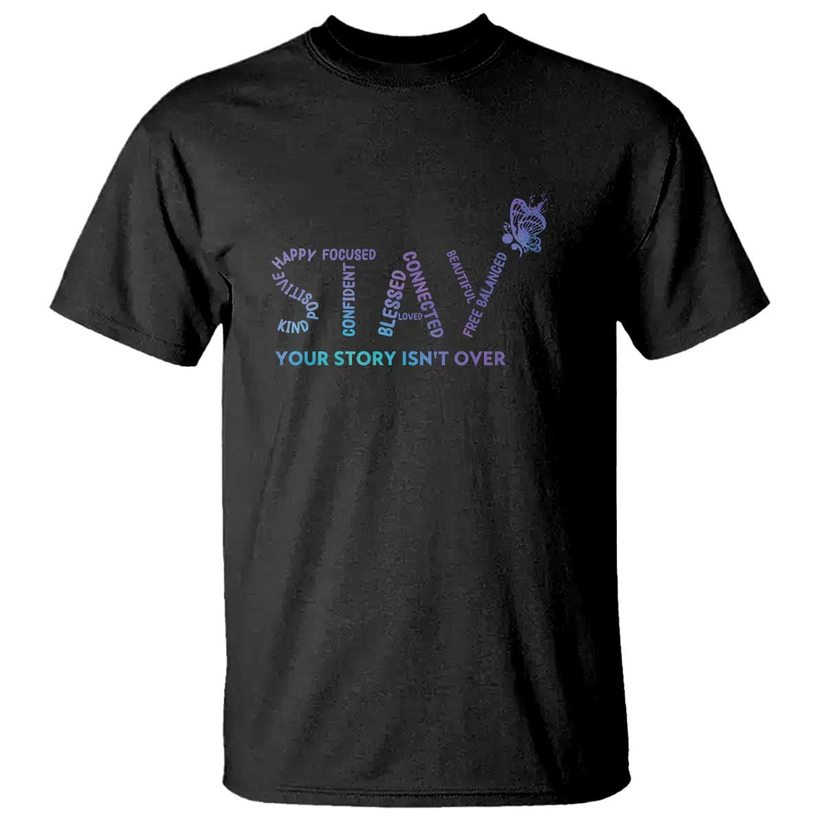 Black suicide prevention T-shirt with butterfly and 'YOUR STORY ISN'T OVER' message