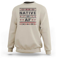 Cream crewneck sweatshirt with bold 'Native AF' geometric tribal graphic