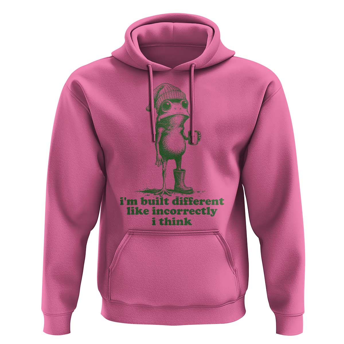 I Am Built Different Like Incorrectly I Think Frog Humor Hoodie