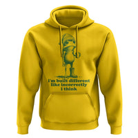 I Am Built Different Like Incorrectly I Think Frog Humor Hoodie