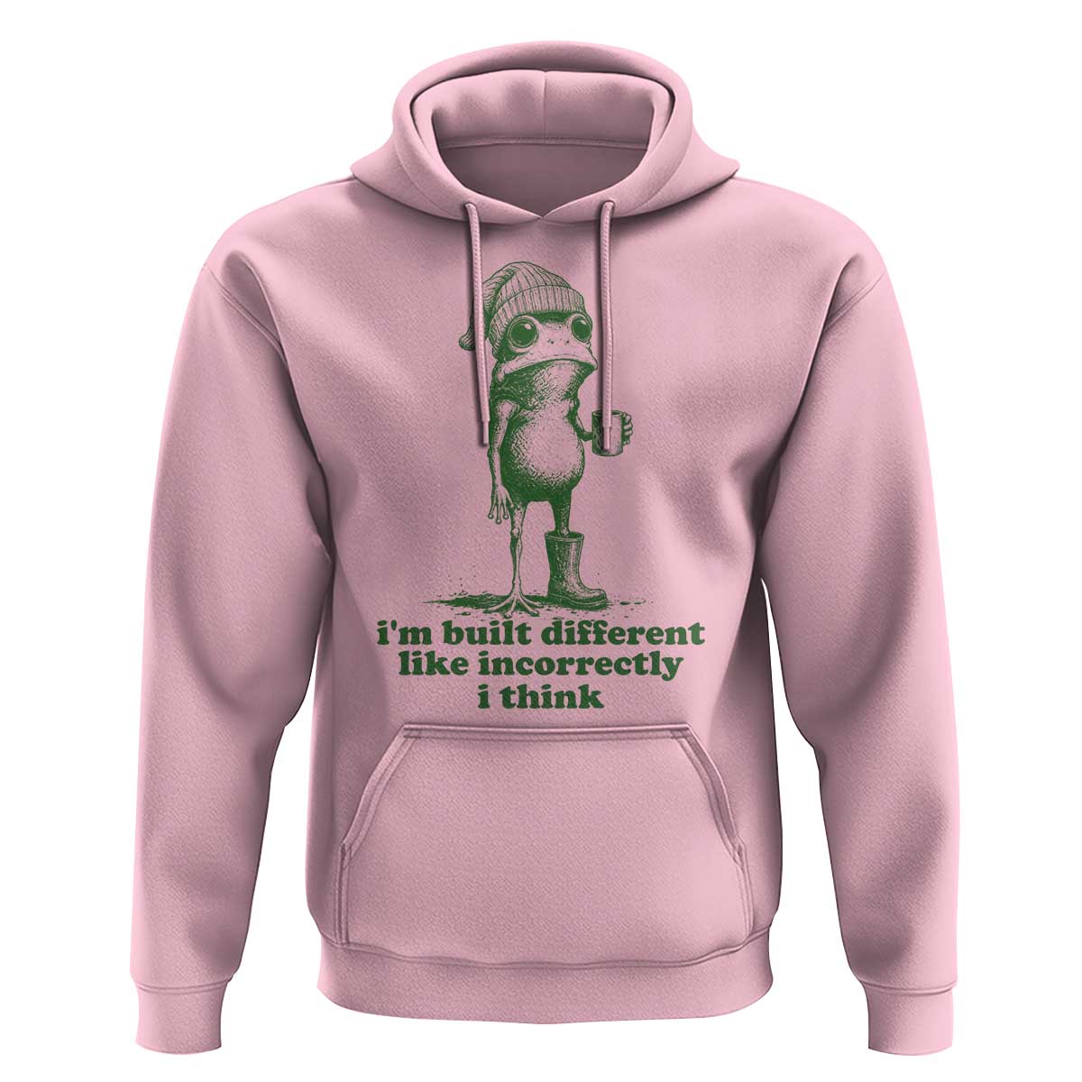 I Am Built Different Like Incorrectly I Think Frog Humor Hoodie
