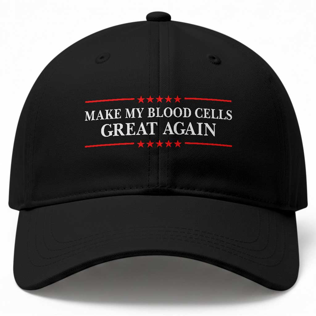 Make My Blood Cells Great Again Baseball Cap Funny Leukemia Cancer Awareness