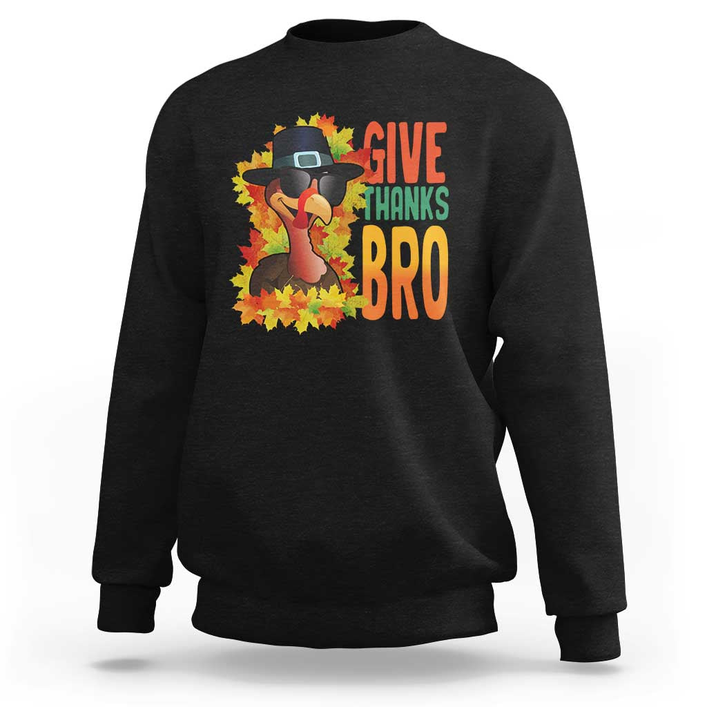Black crewneck sweatshirt with turkey graphic and “GIVE THANKS BRO” text on front
