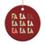 Funny Fa La La 8 Xmas Carol Song Holiday Christmas Ornament - Wonder Print Shop