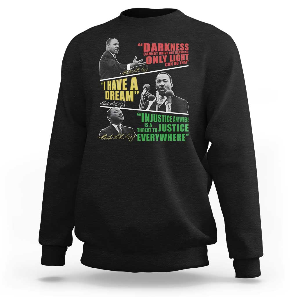 Martin Luther King MLK Quotes Black History Leaders Sweatshirt