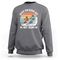 Funny Ski Dad Sweatshirt Got Passed By My Son Retro Vintage - Wonder Print Shop