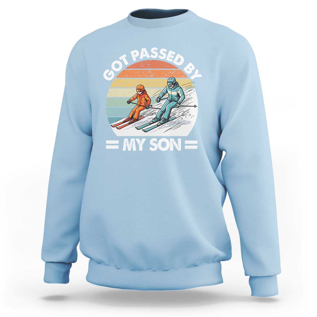 Funny Ski Dad Sweatshirt Got Passed By My Son Retro Vintage - Wonder Print Shop