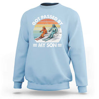 Funny Ski Dad Sweatshirt Got Passed By My Son Retro Vintage - Wonder Print Shop
