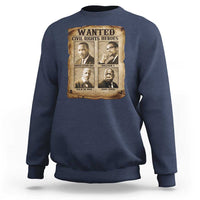 Black Leaders Sweatshirt Wanted Civil Rights Heroes MLK Malcolm X Web John Lewis