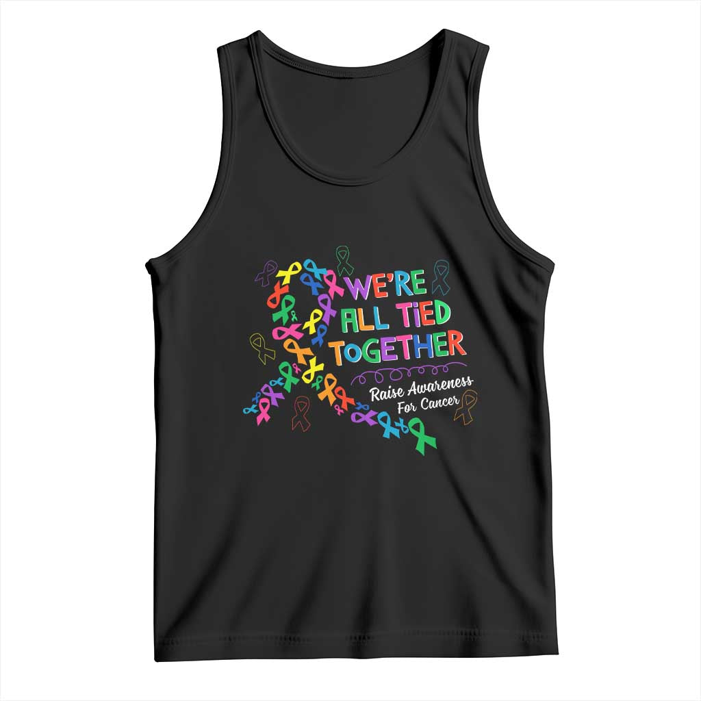 All Cancer Awareness Tank Top We're All Tied Together Raise Awareness For Cancer Ribbons