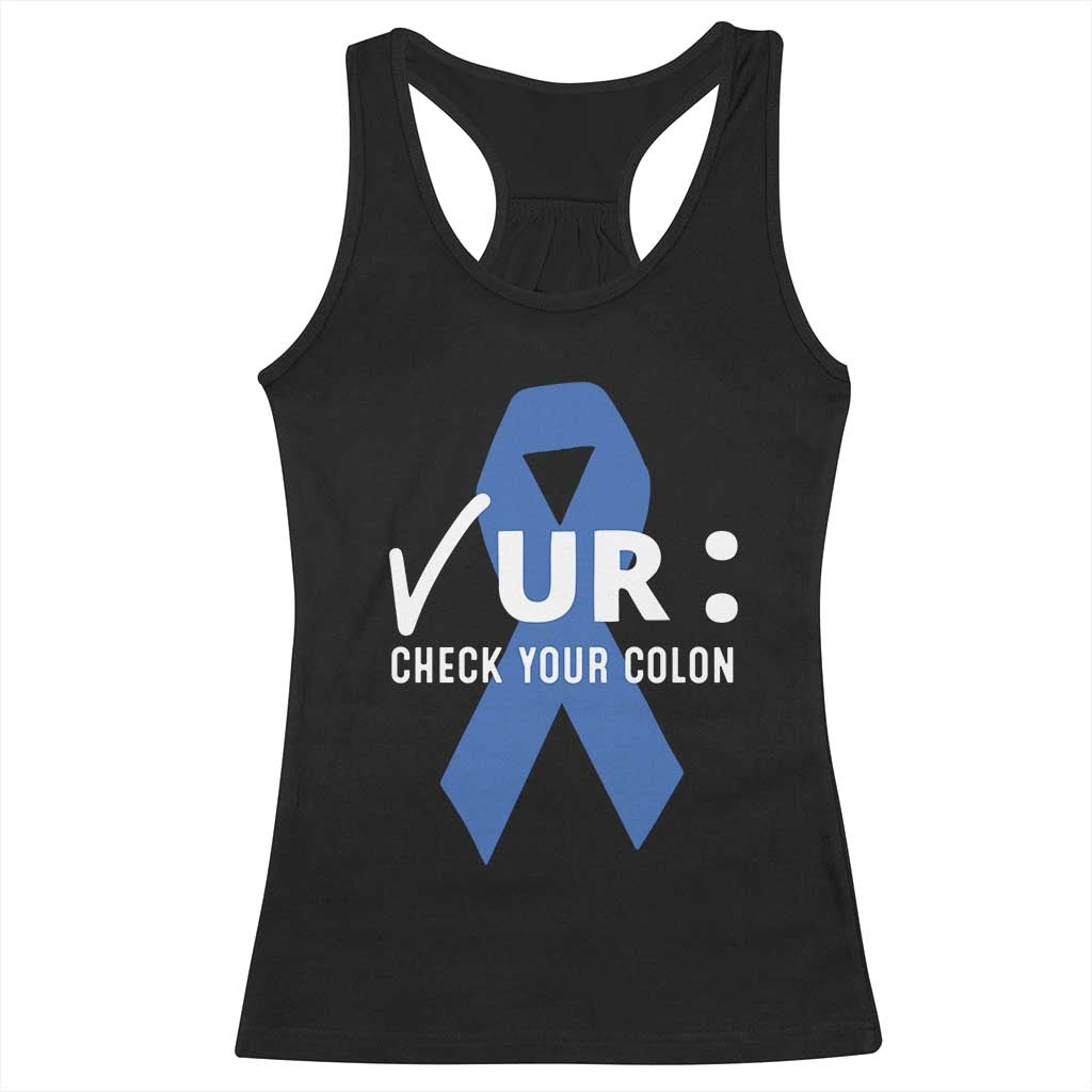 Funny Check Your Colon Colorectal Cancer Awareness Racerback Tank Top Dark Blue Ribbon